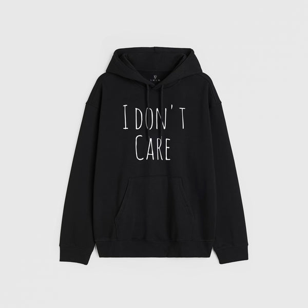 I Don't Care Hoodie- 01